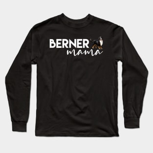 Berner Mama Long Sleeve T-Shirt